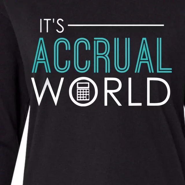 Its Accrual World Funny Accounting Accountant CPA Womens Cotton Relaxed Long Sleeve T-Shirt