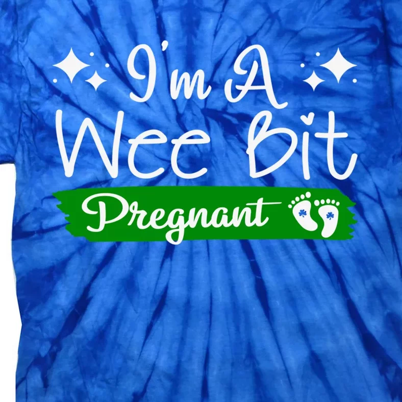 I'm A Wee Bit Pregnant Irish St Patricks Pregnancy New Mom Gift Tie-Dye T-Shirt