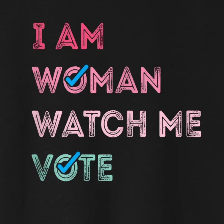 I Am Woman Watch Me Vote 2024 Women's Crop Top Tee