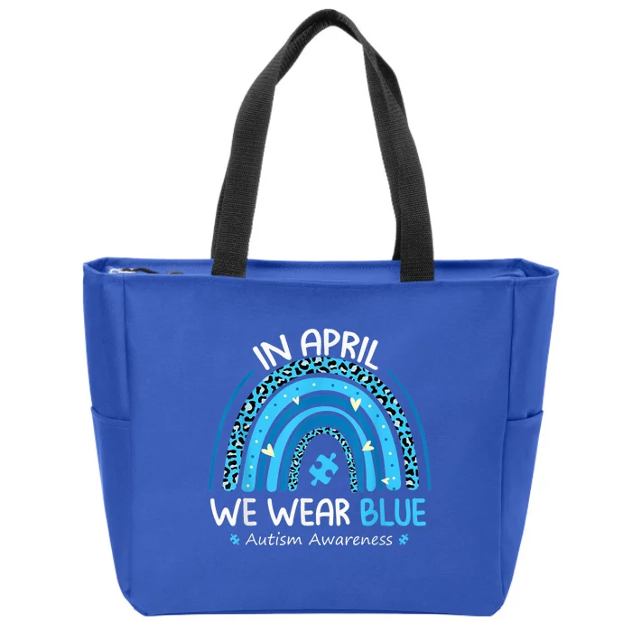 In April We Wear Blue Rainbow Autism Awareness Month Shirt Zip Tote Bag