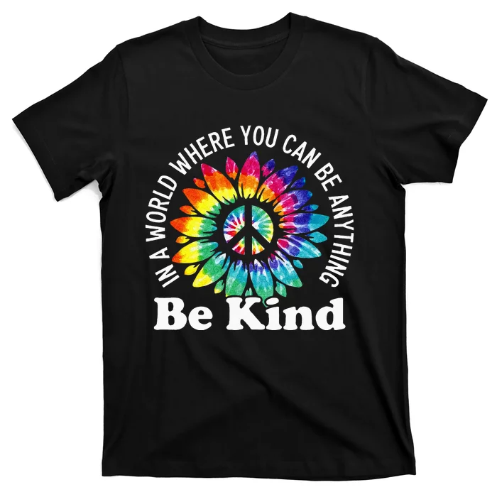 In A World Where You Can Be Anything Be Kind Sign Language T-Shirt