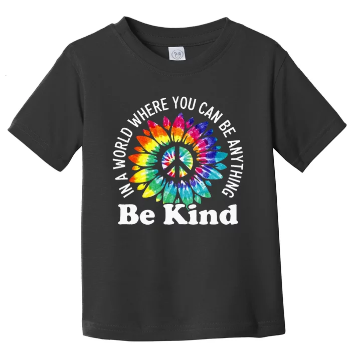 In A World Where You Can Be Anything Be Kind Sign Language Toddler T-Shirt