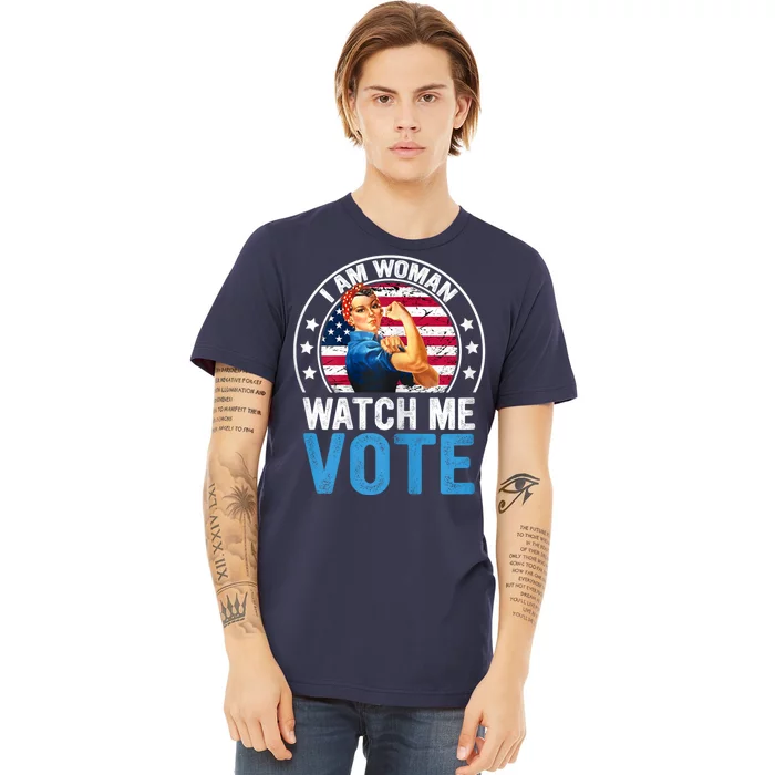 I Am Woman Watch Me Vote 2024 Premium T-Shirt