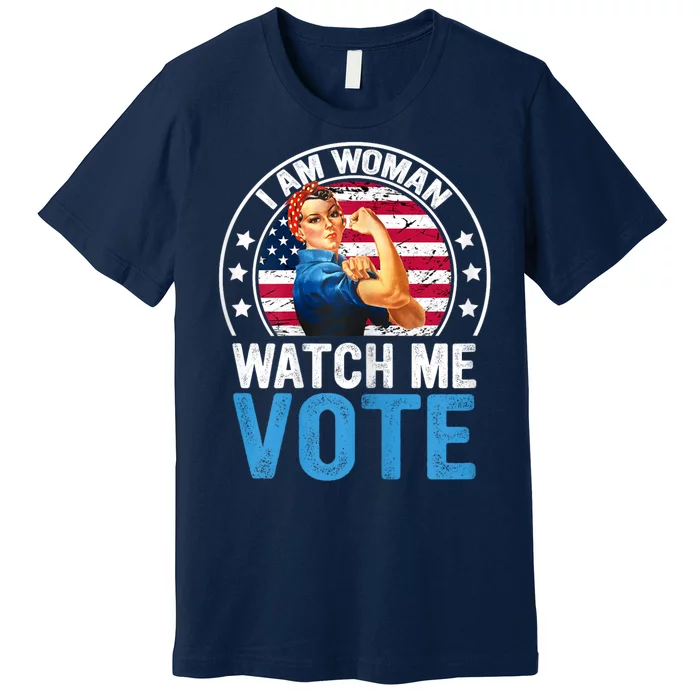 I Am Woman Watch Me Vote 2024 Premium T-Shirt