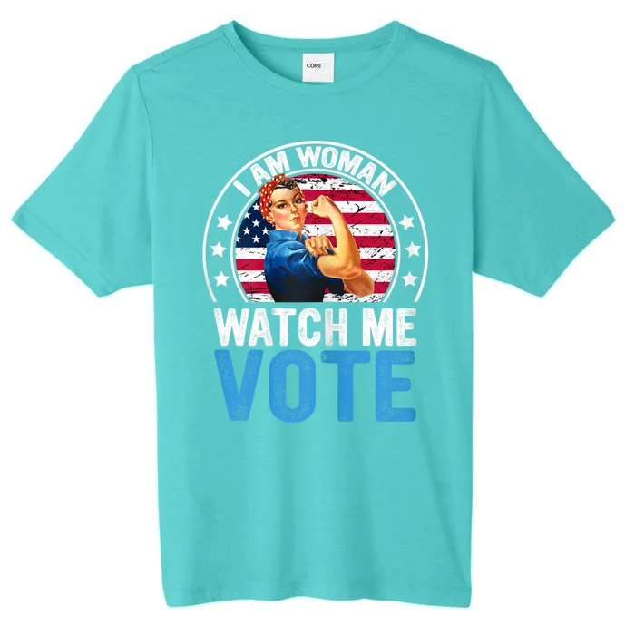 I Am Woman Watch Me Vote 2024 ChromaSoft Performance T-Shirt