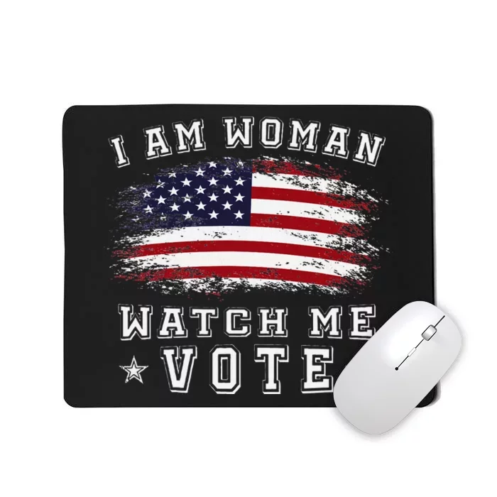 I Am Woman Watch Me Vote American Flag Mousepad