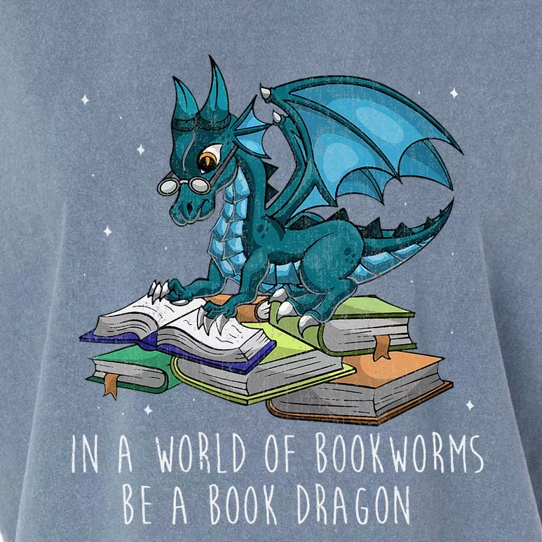 In A World Full Of Bookworms Be A Book Dragon Garment-Dyed Women's Muscle Tee