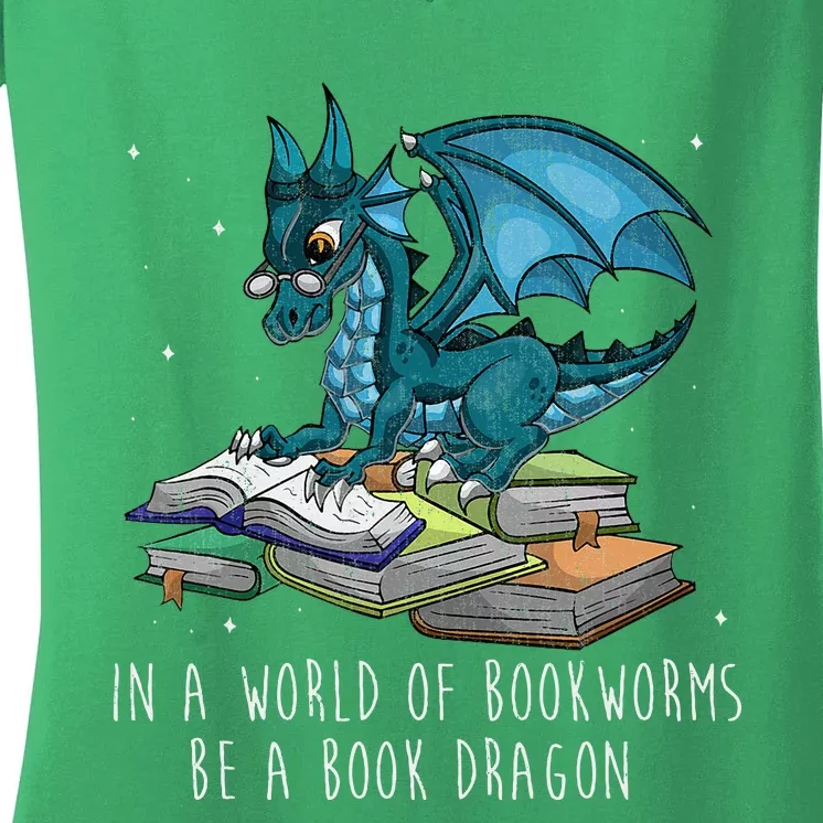 In A World Full Of Bookworms Be A Book Dragon Women's V-Neck T-Shirt