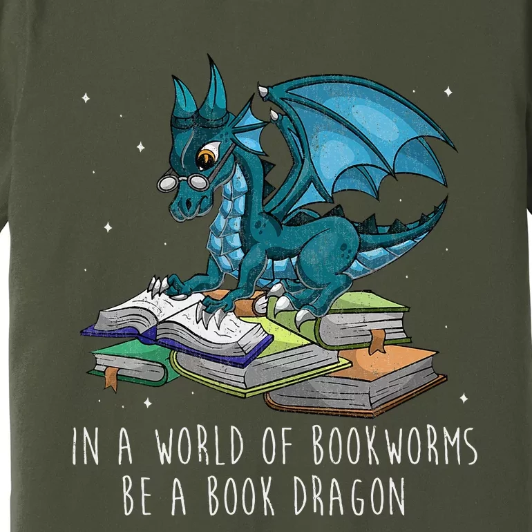 In A World Full Of Bookworms Be A Book Dragon Premium T-Shirt