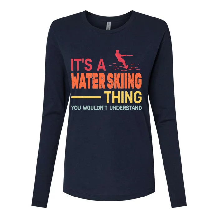 It's A Water Skiing Thing Water Ski Vintage Womens Cotton Relaxed Long Sleeve T-Shirt