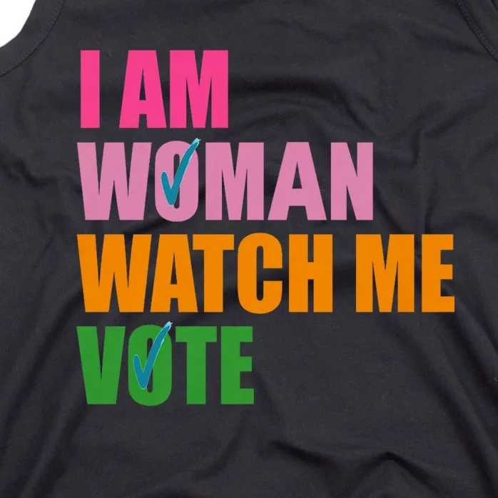 I Am Woman Watch Me Vote Tank Top