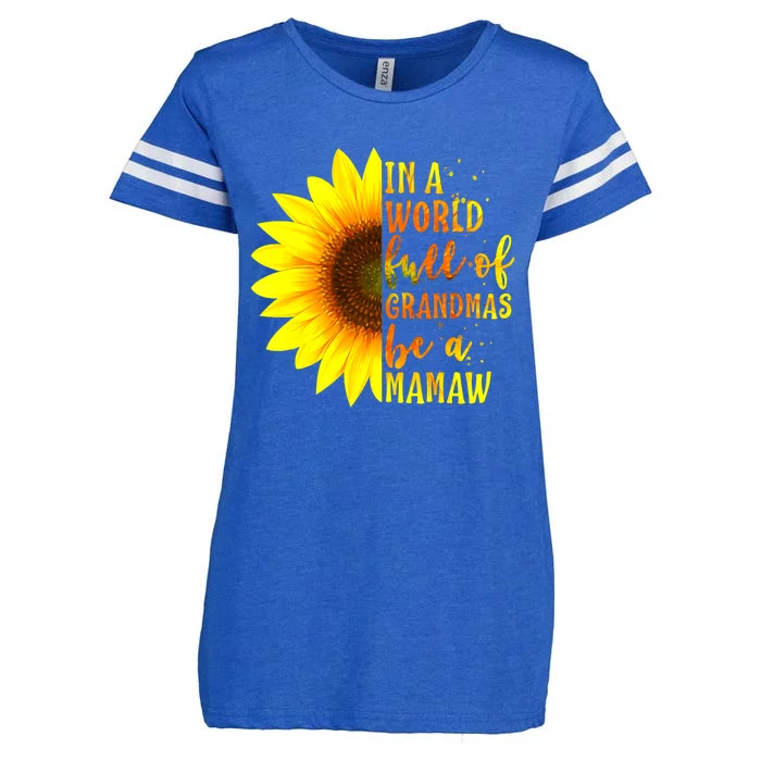 In A World Full Of Grandmas Be Mamaw Sunflower Mothers Day Enza Ladies Jersey Football T-Shirt