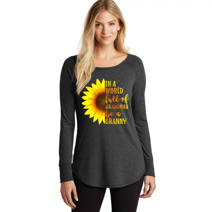 In A World Full Of Grandmas Be Granny Sunflower Mothers Day Women's Perfect Tri Tunic Long Sleeve Shirt