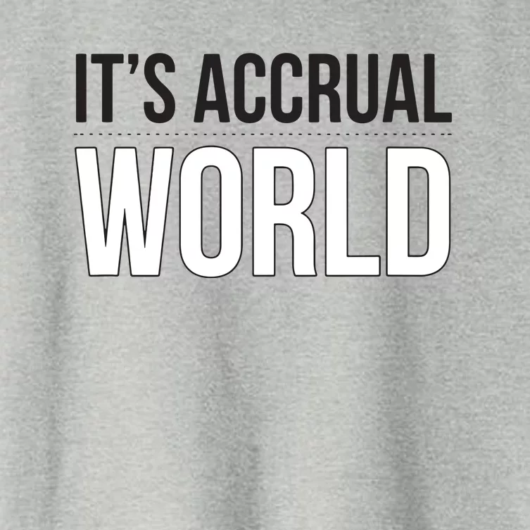 Its Accrual World Funny And Clever Accounting CPA Women's Crop Top Tee