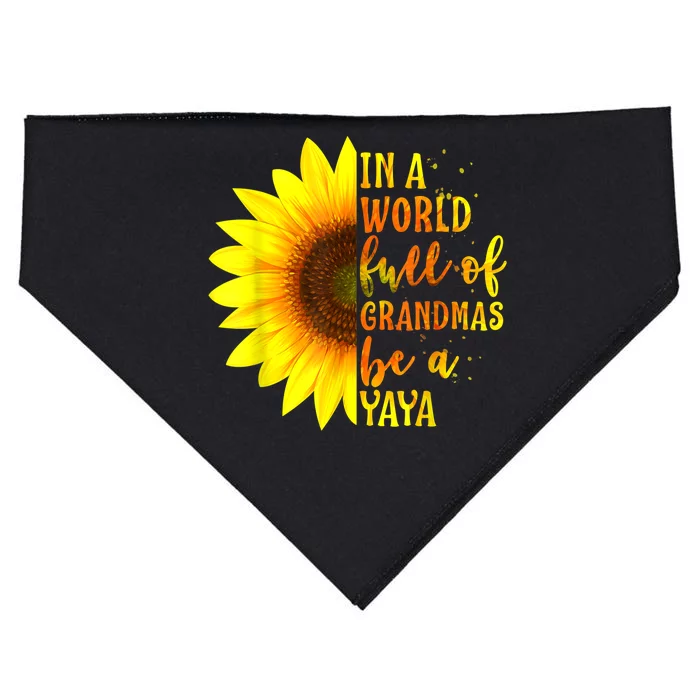 In A World Full Of Grandmas Be A Yaya Sunflower Mothers Day USA-Made Doggie Bandana