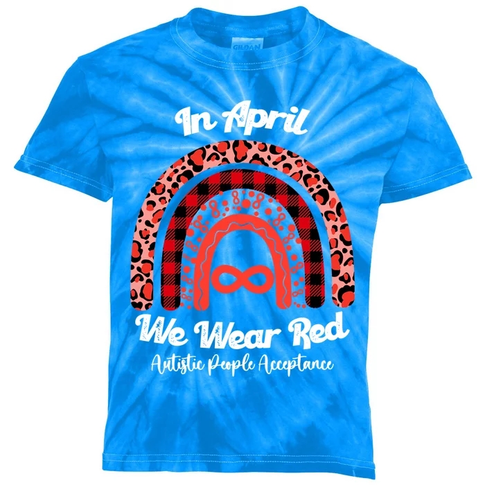 In April We Wear Red Instead Autism People Acceptance Gift Kids Tie-Dye T-Shirt