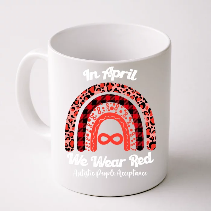 In April We Wear Red Instead Autism People Acceptance Gift Front & Back Coffee Mug