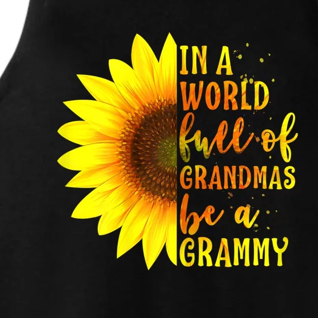 In A World Full Of Grandmas Be A Grammy Sunflower Mothers Day Ladies Tri-Blend Wicking Tank