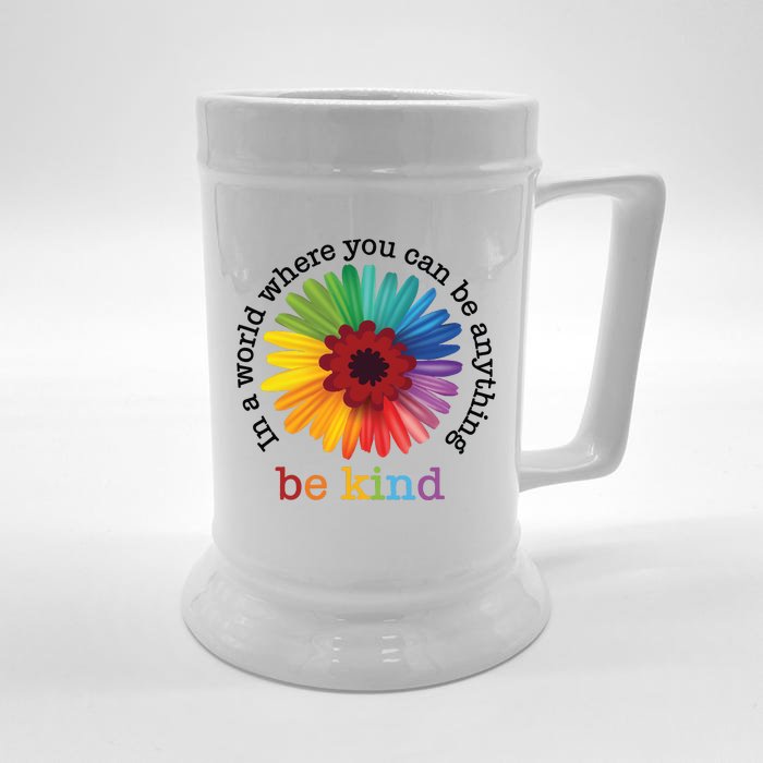 In A World Where You Can Be Anything Be Kind Front & Back Beer Stein