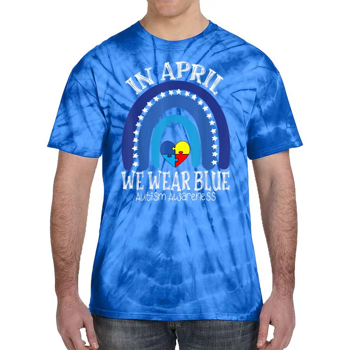 In April We Wear Blue Autism Awareness Puzzle Rainbow Heart Tie-Dye T-Shirt