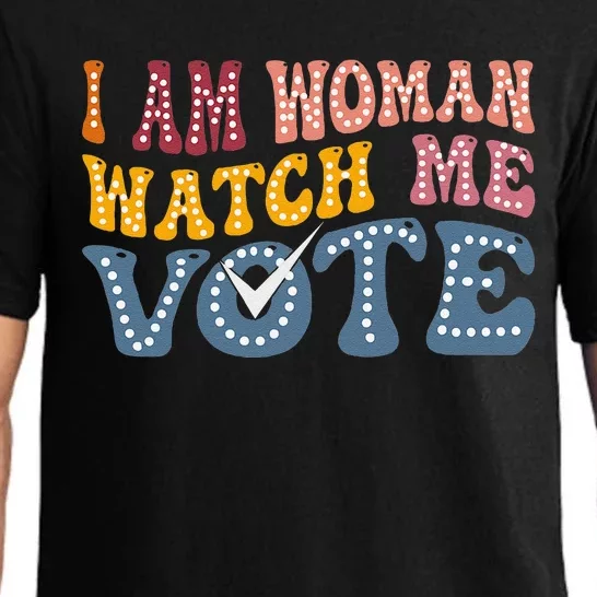 I Am Woman Watch Me Vote Election 2024 Political For Female Pajama Set