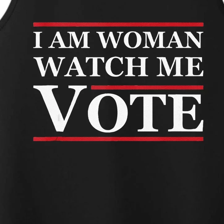 I Am Woman Watch Me Vote Feminist Presidential Election 2024 Performance Tank