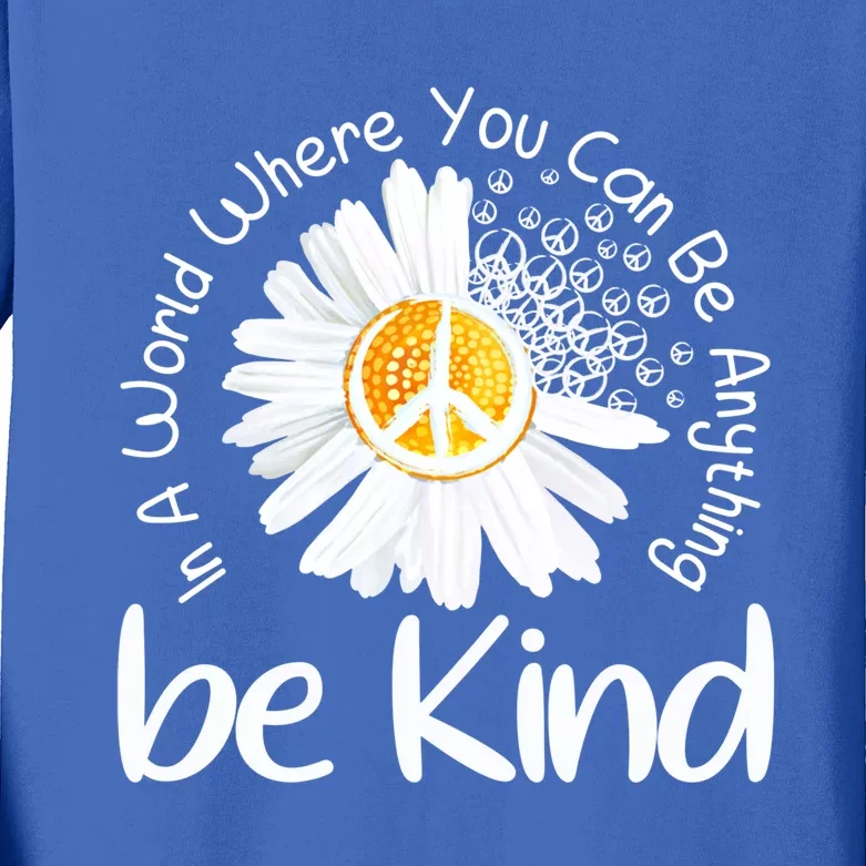 In A World Where You Can Be Anything Be Kind Peace Sign Cute Gift Kids Long Sleeve Shirt