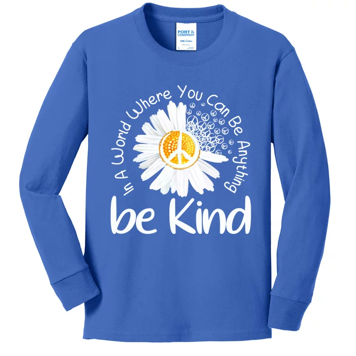 In A World Where You Can Be Anything Be Kind Peace Sign Cute Gift Kids Long Sleeve Shirt