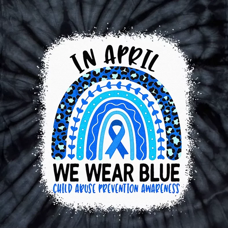 In April We Wear Blue Child Abuse Prevention Awareness Tie-Dye T-Shirt