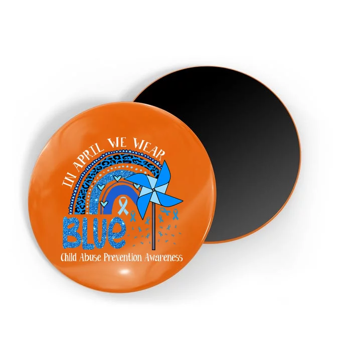 In April We Wear Blue For Child Abuse Prevention Awareness Magnet