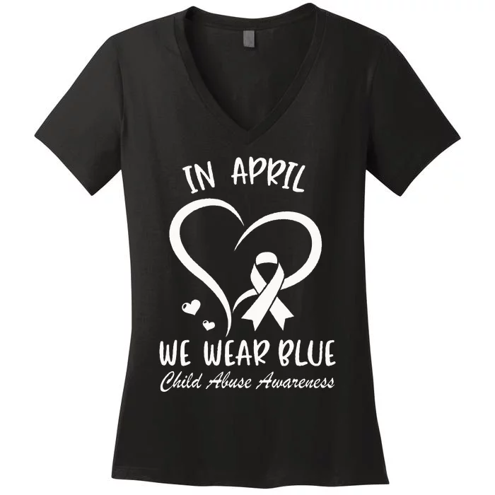 In April We Wear Blue Child Abuse Prevention Awareness Heart Women's V-Neck T-Shirt