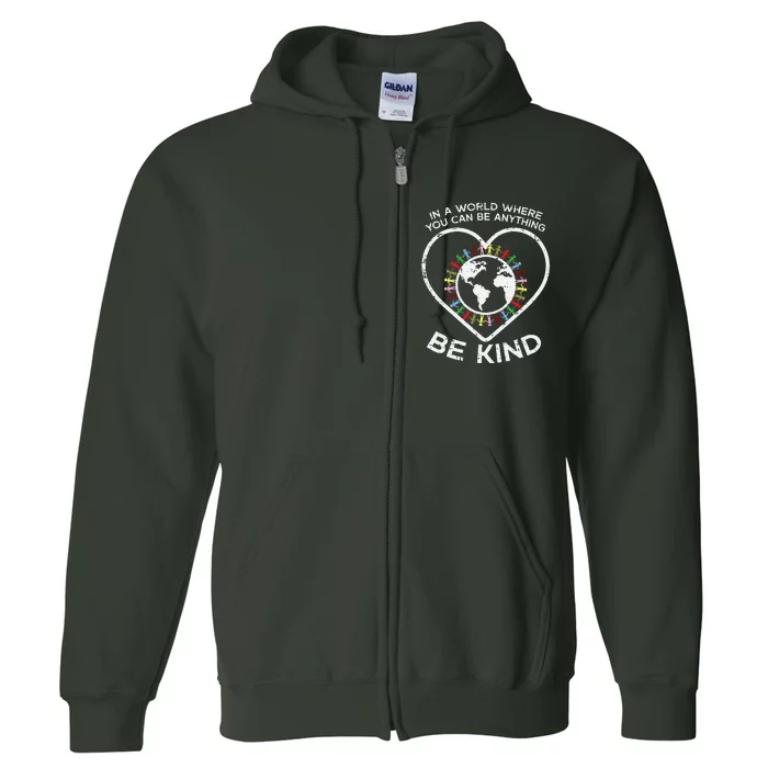 In A World Anything Be Kind Unity Day Orange Anti Bullying Full Zip Hoodie