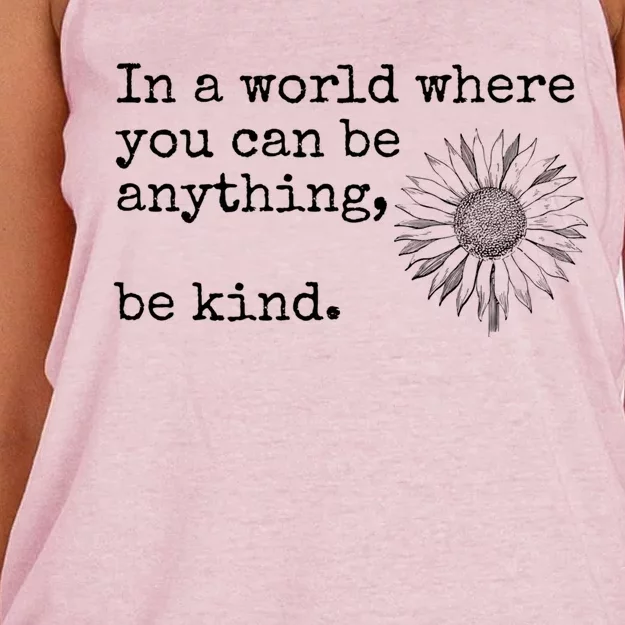 In A World Where You Can Be Anything Be Kind Gift Sunflower Gift Women's Knotted Racerback Tank