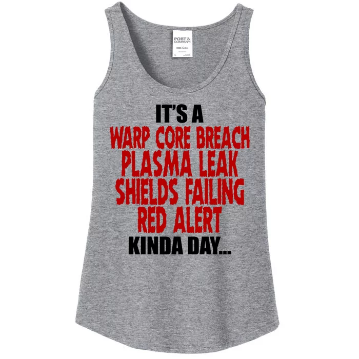 It's A Warp Core Plasma Leak Shield Funny Meme Ladies Essential Tank