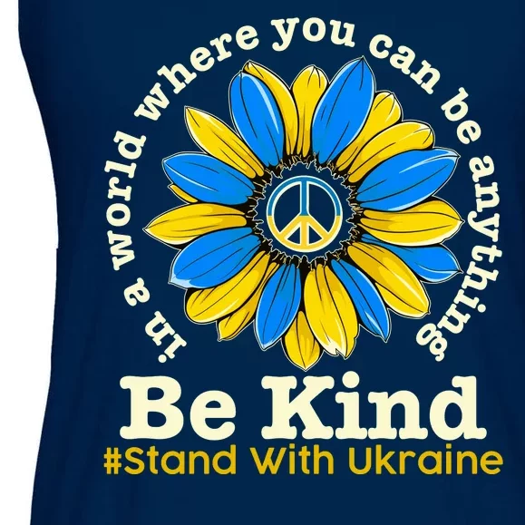 In A World Where You Can Be Anything Be Kind # Stand With Ukraine Ladies Essential Flowy Tank