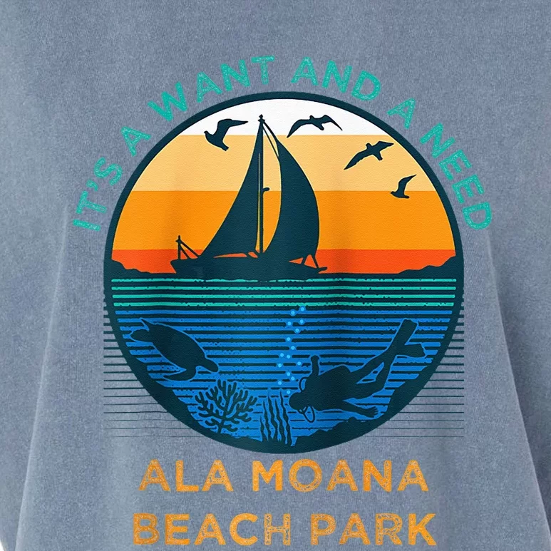 Its A Want And A Need Ala Moana Beach Park Funny Vacation Raglan Baseball Garment-Dyed Women's Muscle Tee