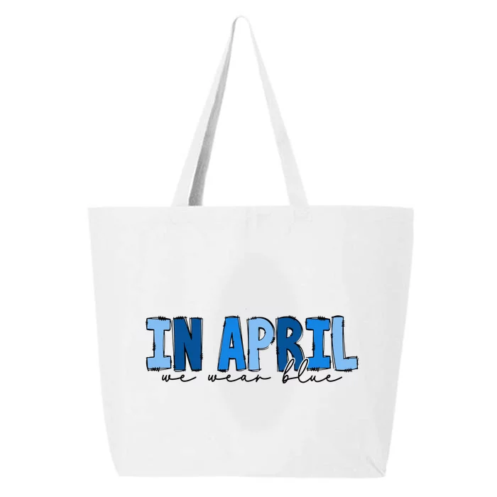 In April We Wear Blue Autism Awareness 25L Jumbo Tote