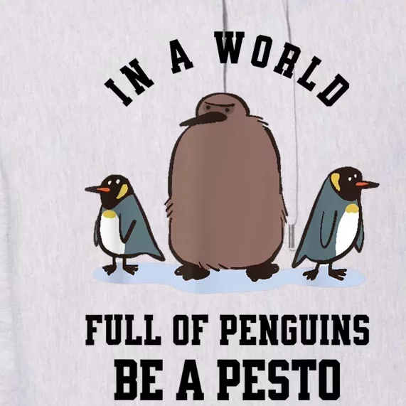 In A World Full Of Penguins Be A Pesto Funny Premium Hoodie