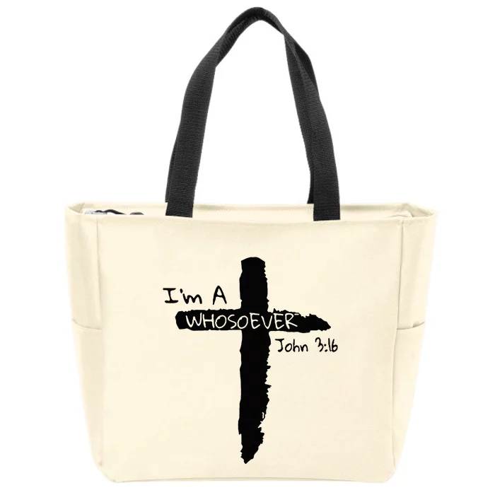 IM A Whosoever John 3 16 Zip Tote Bag