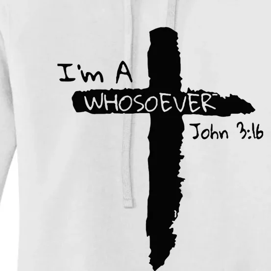 IM A Whosoever John 3 16 Women's Pullover Hoodie