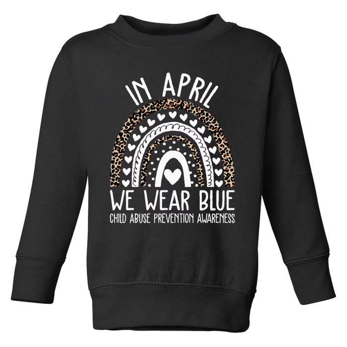 In April We Wear Blue Cool Child Abuse Prevention Awareness Toddler Sweatshirt