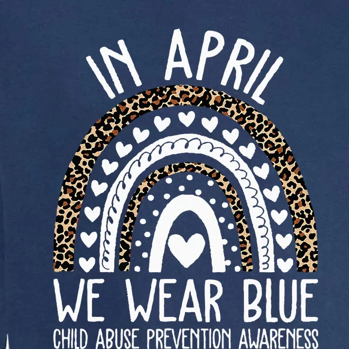 In April We Wear Blue Cool Child Abuse Prevention Awareness Garment-Dyed Sweatshirt