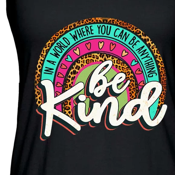 In A World Where You Can Be Any Thing Be Kind Retro Ladies Essential Flowy Tank