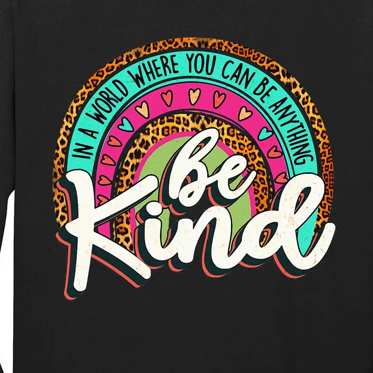 In A World Where You Can Be Any Thing Be Kind Retro Tall Long Sleeve T-Shirt