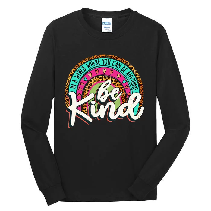 In A World Where You Can Be Any Thing Be Kind Retro Tall Long Sleeve T-Shirt