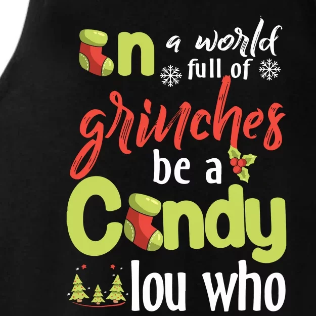 In A World Full Of Be A Cindy Lou Who Christmas Ladies Tri-Blend Wicking Tank