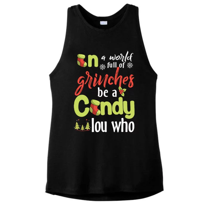 In A World Full Of Be A Cindy Lou Who Christmas Ladies Tri-Blend Wicking Tank