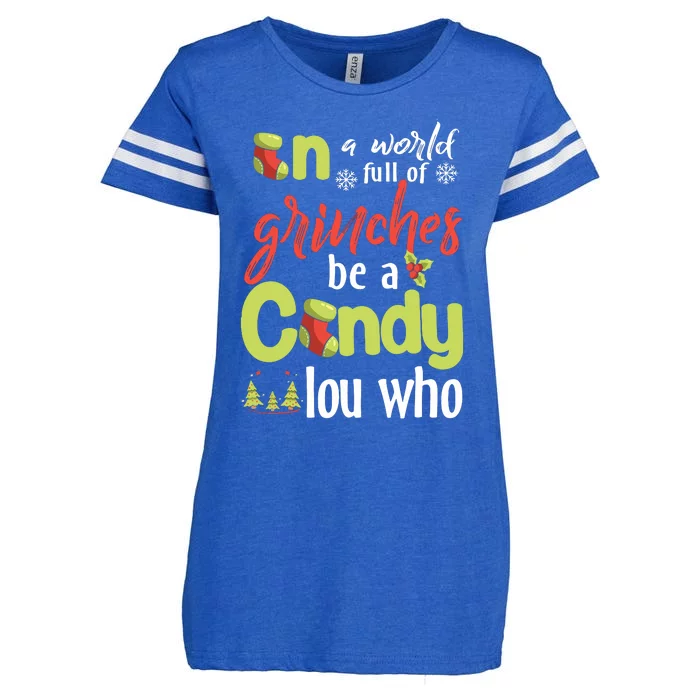 In A World Full Of Be A Cindy Lou Who Christmas Enza Ladies Jersey Football T-Shirt