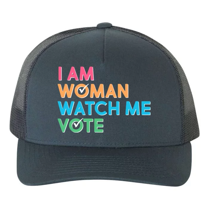 I Am Woman Watch Me Vote Yupoong Adult 5-Panel Trucker Hat