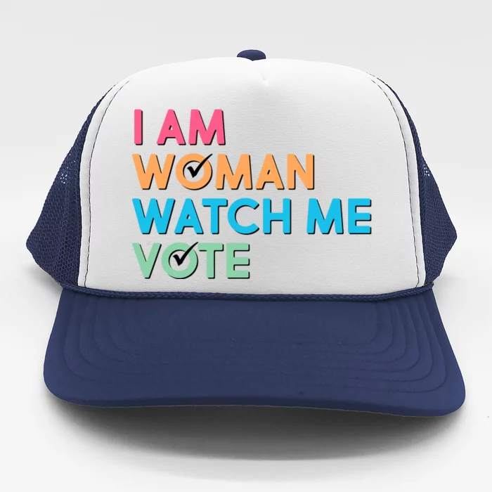 I Am Woman Watch Me Vote Trucker Hat